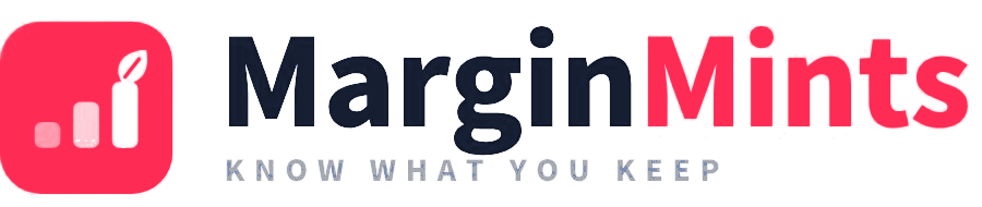 MarginMints — Know what you keep